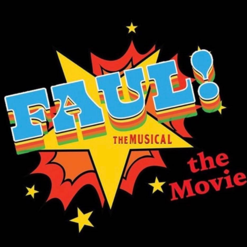 Faul - The Musical | The Movie